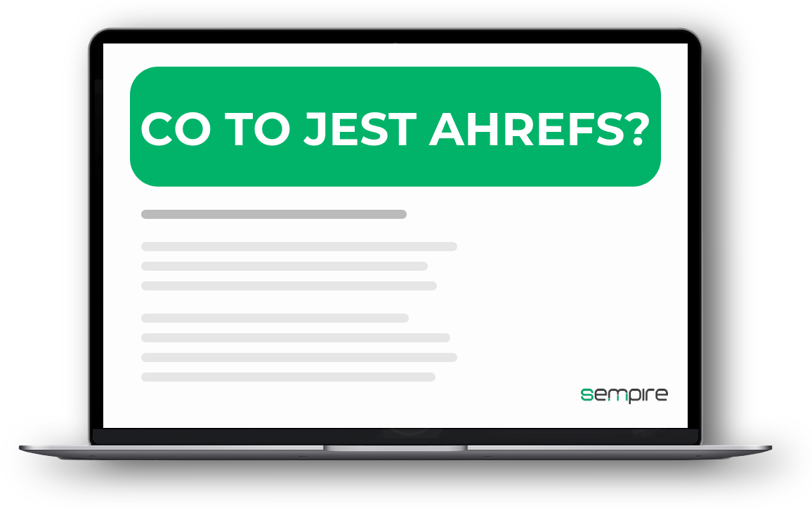 Co to jest Ahrefs?