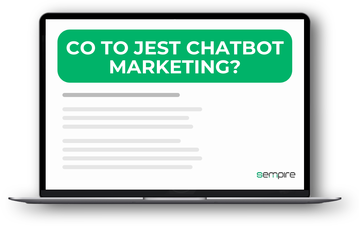 Co to jest Chatbot marketing?