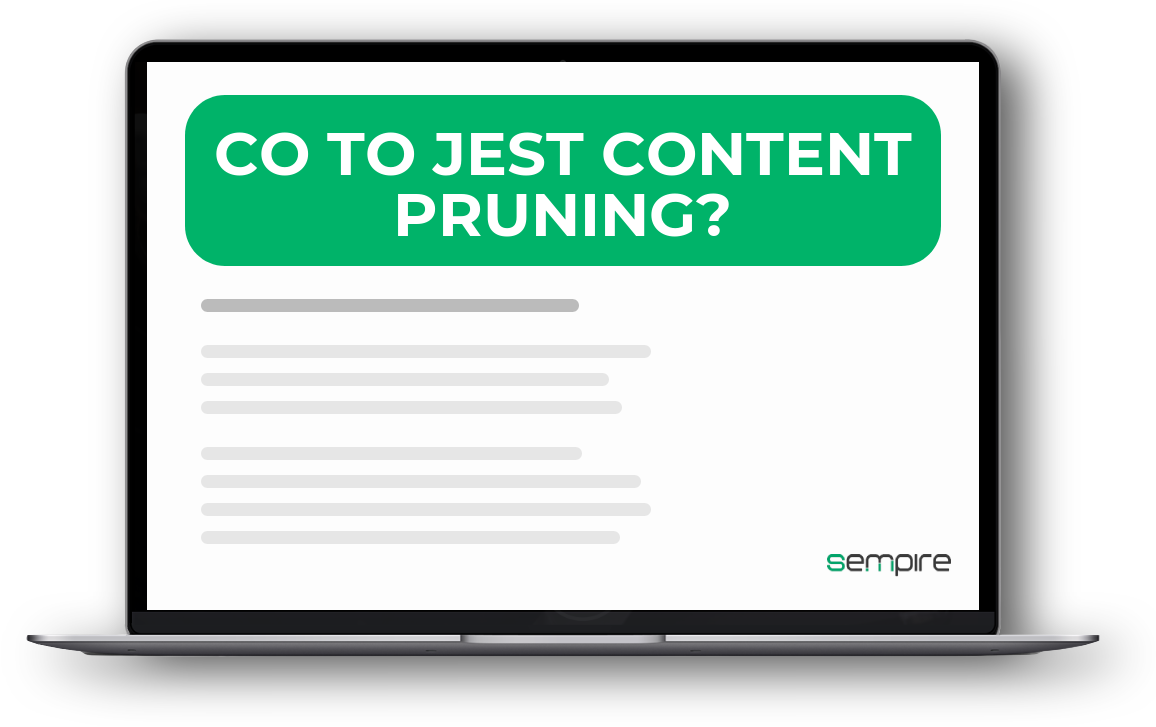 Co to jest content pruning?