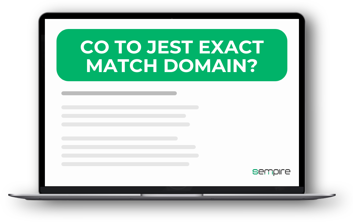 Co to jest Exact Match Domain?
