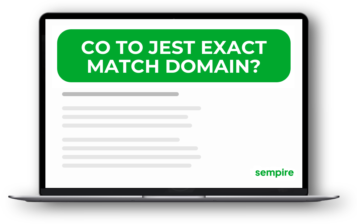 Co to jest Exact Match Domain?