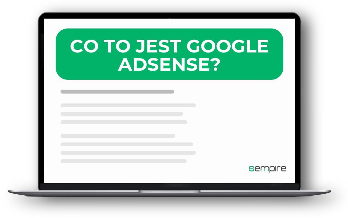 Co to jest Google AdSense?