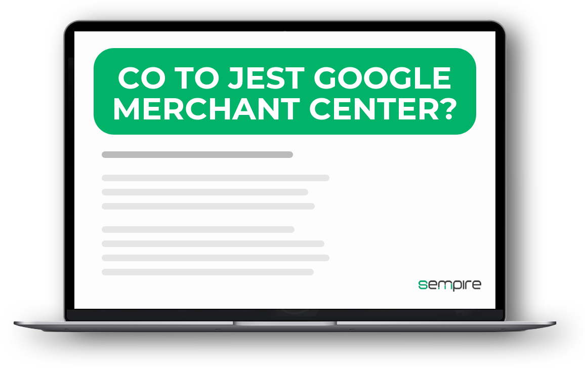 Co to jest Google Merchant Center?