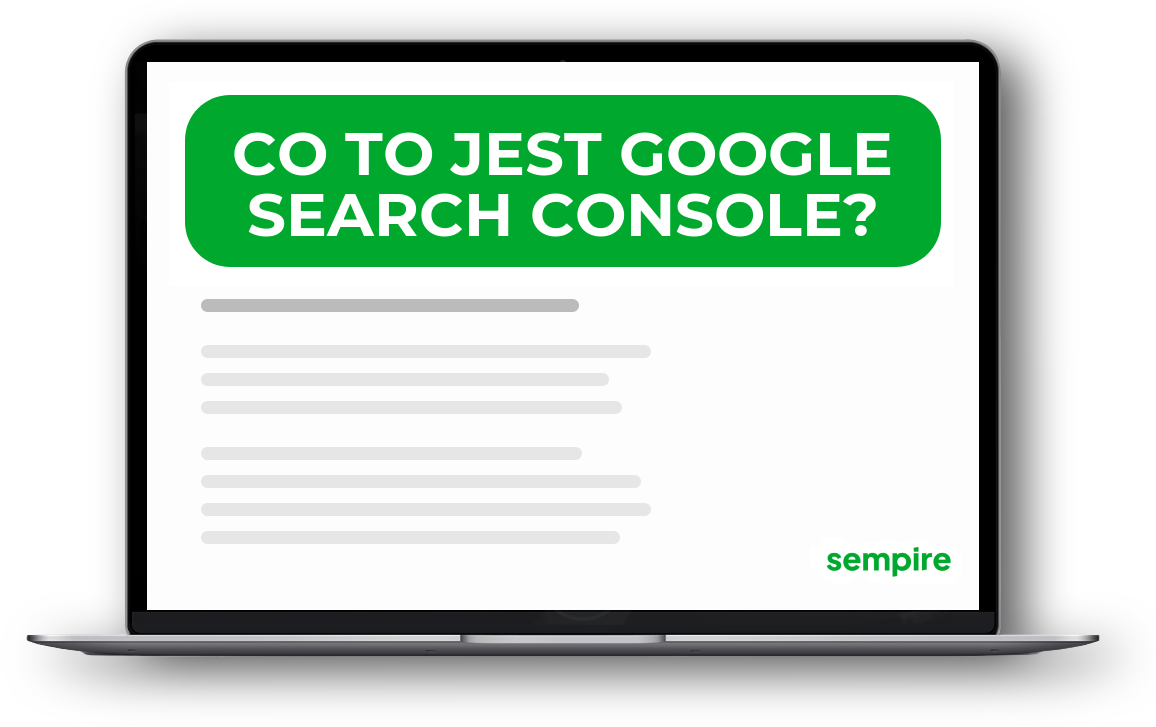 Co to jest Google Search Console?