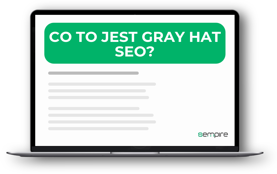 Co to jest gray hat SEO?