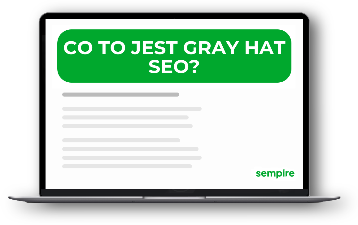 Co to jest gray hat SEO?