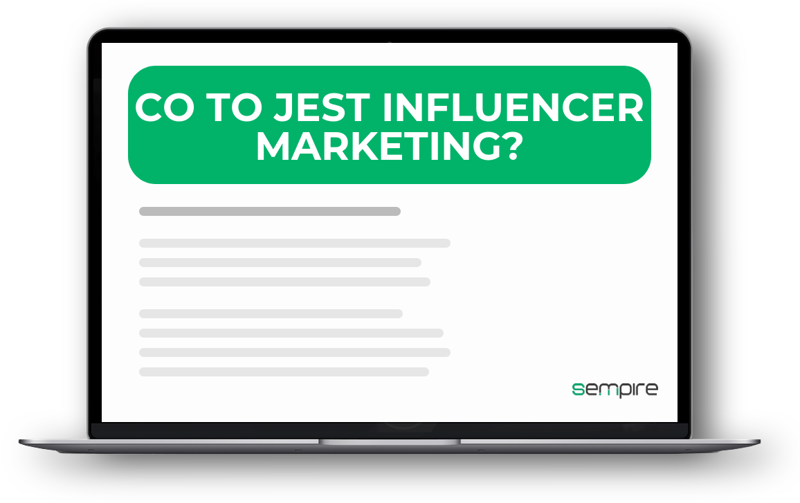 Co to jest influencer marketing?