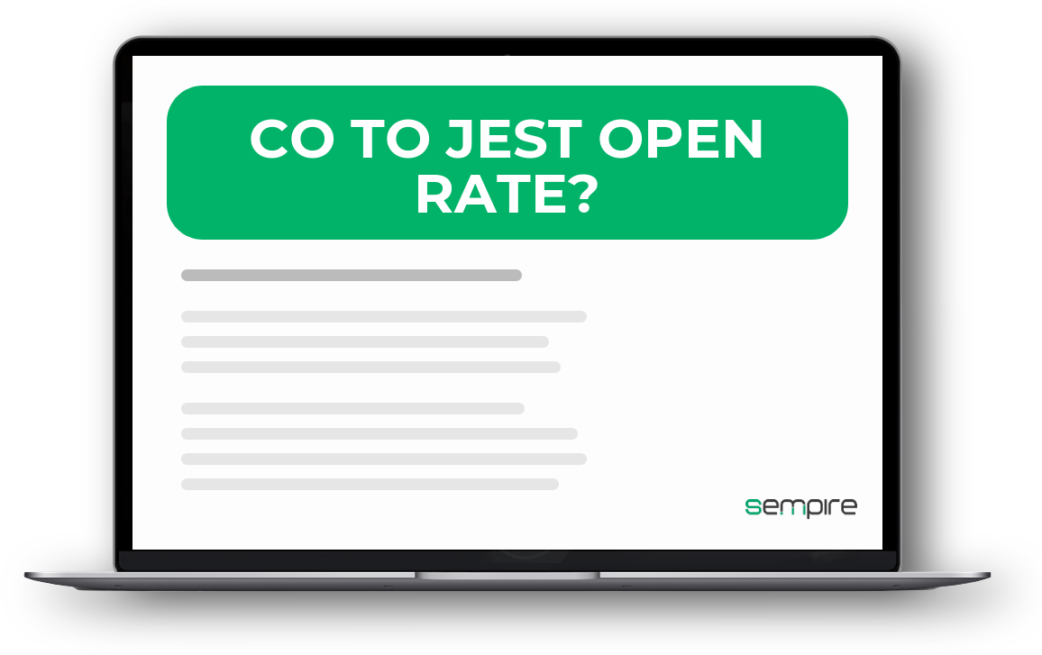 Co to jest Open Rate?