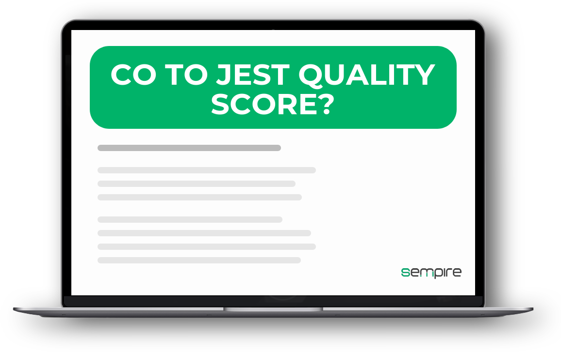 Co to jest Quality Score?