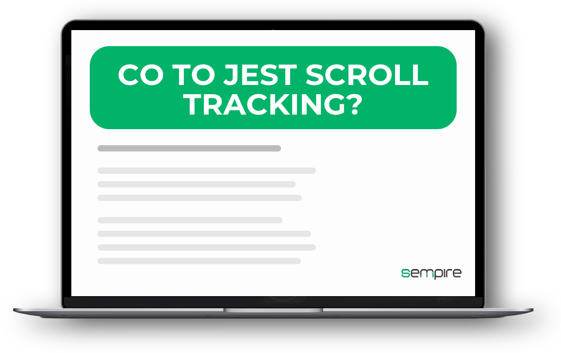 Co to jest scroll tracking?