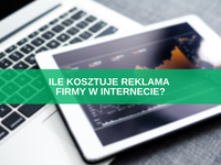 Ile kosztuje reklama w internecie? Przewodnik po orientacyjnych cenach reklamy internetowej